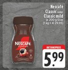 Classic oder Classic mild Angebote von Nescafé bei E center Haltern am See für 5,99 €