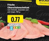 EDEKA Elbtal - Oberschalenschnitzel Angebot im Prospekt Oberschalenschnitzel bei EDEKA im Elbtal Prospekt für 0,77 €
