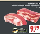 Marktkauf Greven - Suppenfleisch Brust Angebot im Prospekt Suppenfleisch Brust bei Marktkauf im Greven Prospekt für 9,99 €