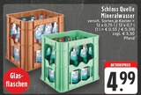 Mineralwasser im Angebot bei EDEKA in Mülheim Mineralwasser Angebote von Schloss Quelle bei EDEKA Mülheim für 4,99 €