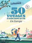 Les 50 voyages à faire dans sa vie en Europe - Hachette Tourisme en promo à 39,95 € chez Fnac Les 50 voyages à faire dans sa vie en Europe - Hachette Tourisme dans le catalogue Fnac