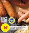 Promo Saucisse de Montbéliard IGP Morteau Saucisse à 14,00 € dans le catalogue Intermarché à Ennezat