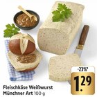 Fleischkäse Weißwurst Münchner Art Angebote bei E center Villingen-Schwenningen für 1,29 €