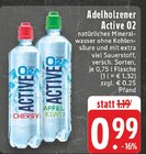 Aktuelle Äpfel Angebote bei E center in Aachen Aktuelles Active O2 Cherry Angebot bei E center in Aachen ab 0,99 €