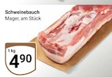 Aktuelle Schweinebauch Angebote bei GLOBUS in Jena Aktuelles Schweinebauch Angebot bei GLOBUS in Jena ab 4,90 €