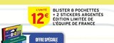 Blister 8 pochettes + 2 stickers argentés édition limitée de l'équipe de france dans le catalogue Intermarché Hyper