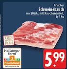 Aktuelle Schweinefleisch Angebote bei EDEKA in Mülheim (Ruhr) Aktuelles Schweinebauch Angebot bei EDEKA in Mülheim (Ruhr) ab 5,99 €
