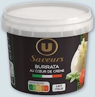 Burrata à la crème légère en saumure - U Saveurs en promo à 3,14 € chez U Express Burrata à la crème légère en saumure - U Saveurs dans le catalogue U Express