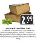 Nachtwächter Käse uralt Angebote bei Hieber Freiburg für 2,99 €