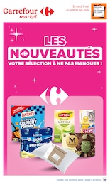 Prospectus Carrefour Market à Issoire, "LES NOUVEAUTÉS, VOTRE SÉLECTION À NE PAS MANQUER !", 12 pages, 05/05/2026 - 01/06/2026