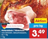 Hintereisbein / Hinterhaxe für 3,49 € bei Netto Marken-Discount im Angebot Hintereisbein / Hinterhaxe im aktuellen Netto Marken-Discount Prospekt
