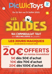 Catalogue Picwictoys à Courbevoie, avec 1 page Prospectus Picwictoys à Courbevoie, "Les soldes qui chamboulent tout sur des milliers de jouets !", 1 page, 22/06/2022 - 19/07/2022