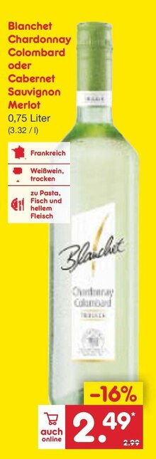 Netto Marken-Discount Hattingen - Blanchet Chardonnay Colombard oder Cabernet Sauvignon Merlot Blanchet Chardonnay Colombard oder Cabernet Sauvignon Merlot Angebot bei Netto Marken-Discount Hattingen im Prospekt "Fisch verliebt? Dann geh doch zu Netto!"