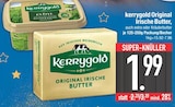 Original Irische Butter oder Kräuterbutter von Kerrygold im aktuellen EDEKA Prospekt für 1,99 €