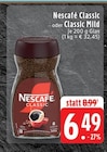 Classic im Angebot bei EDEKA in Mönchengladbach Classic Angebote von Nescafé bei EDEKA Mönchengladbach für 6,49 €