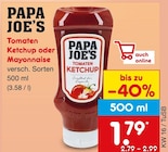 Tomaten Ketchup im Netto Marken-Discount Prospekt Tomaten Ketchup von Papa Joe's im aktuellen Netto Marken-Discount Prospekt für 1,79 €