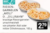 Aktuelle Garnele Angebote bei E center in Düsseldorf Aktuelles Riesengarnelen Aioli Angebot bei E center in Düsseldorf ab 2,79 €