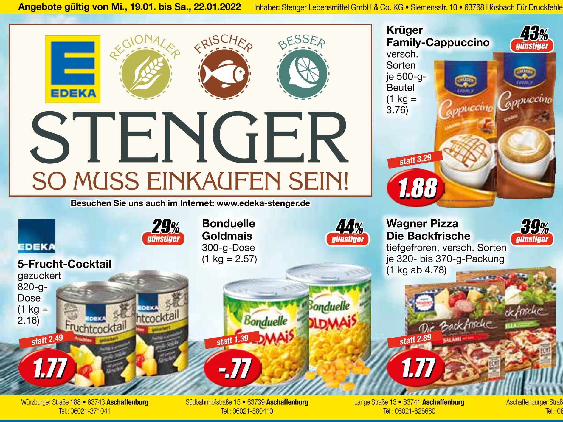 Edeka Stenger Prospekt für Aschaffenburg mit 2 Seiten Edeka Stenger Prospekt für Aschaffenburg: "So muss einkaufen sein!", 2 Seiten, 19.01.2022 - 22.01.2022