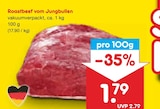 Aktuelle Rindfleisch Angebote bei Netto Marken-Discount in Hamburg Aktuelles Roastbeef vom Jungbullen Angebot bei Netto Marken-Discount in Hamburg ab 1,79 €