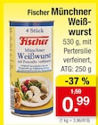 Münchner Weißwurst Angebote von Fischer bei Zimmermann Halberstadt für 0,99 €