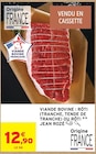 Rôti (tranche, tende de tranche) ou rôti - JEAN ROZÉ en promo à 12,90 € chez Intermarché Super Rôti (tranche, tende de tranche) ou rôti - JEAN ROZÉ dans le catalogue Intermarché Super