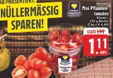 EDEKA - Mini Pflaumentomaten Angebot im Prospekt Mini Pflaumentomaten bei EDEKA im Prospekt "" für 1,11 €