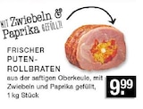 Frischer Puten-Rollbraten Angebote bei E center Düsseldorf für 9,99 €