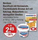 Backfisch mit Remoulade, Fischfrikadelle Bremer Art mit Ketchup, Matjesfilets oder Heringsfilet Streifen von Nordsee im aktuellen V-Markt Prospekt für 2,49 €