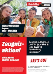 MediaMarkt Saturn Elektromärkte Prospekt der aktuellen Woche mit 1 Seite, gültig von 31.07.2026 bis 01.08.2026, in München und Umgebung Aktueller MediaMarkt Saturn Elektromärkte Prospekt in München und Umgebung, "Zeugnisaktion!" mit 1 Seite, 31.07.2026 - 01.08.2026