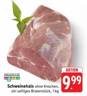 Schweinehals Angebote bei EDEKA Ravensburg für 9,99 €