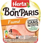 Supermarchés Match Lille - Promo Jambon fumé le Bon Paris Promo Jambon fumé le Bon Paris à 4,80 € dans le catalogue Supermarchés Match à Lille