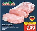 Kalbs-Entrecôte von Bauern Gut im aktuellen E center Prospekt