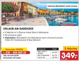 Aktuelle Reis Angebote bei Netto Marken-Discount in Wuppertal Aktuelles Urlaub am Gardasee Angebot bei Netto Marken-Discount in Wuppertal ab 349,00 €