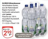 Aktuelle Mineralwasser Angebote bei GLOBUS in Mannheim Aktuelles Mineralwasser Angebot bei GLOBUS in Mannheim ab 2,99 €