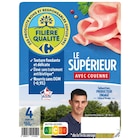 Jambon "Le Supérieur" - FILIÈRE QUALITÉ CARREFOUR à 2,39 € dans le catalogue Carrefour