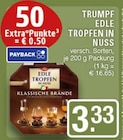 Edle Tropfen in Nuss Angebote von Trumpf bei EDEKA Haltern am See für 3,33 €