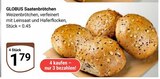 Aktuelle Wecker Angebote bei GLOBUS in Duisburg Aktuelles Saatenbrötchen Angebot bei GLOBUS in Duisburg ab 1,79 €