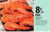 Crevettes cuites - E.Leclerc à Montreuil Crevettes cuites en promo chez E.Leclerc Montreuil à 8,88 €