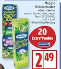 Kräuterbutter von Meggle für 2,49 € bei EDEKA im Angebot Kräuterbutter von Meggle im aktuellen EDEKA Prospekt