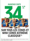 34% avantage carte sur tous les cônes et mini cônes extrême classique - EXTRÊME en promo chez Intermarché Lyon