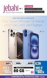 Post & Telekommunikation Jebahi Prospekt: "BEREIT FÜR DIE NÄCHSTE GENERATION? Die neue iPhone 16 Serie: Jetzt bei uns verfügbar.", 8 Seiten, 01.10.2024 - 31.10.2024