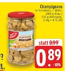 Aktuelle Champignons Angebote bei E center in Duisburg Aktuelles Champignons Angebot bei E center in Duisburg ab 0,89 €