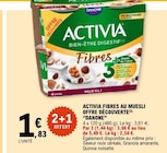 Promo Activia fibres au muesli offre découverte à 3,66 € dans le catalogue E.Leclerc à Blagnac