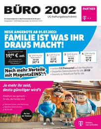 BÜRO 2002 UG Prospekt für Eberswalde mit 8 Seiten BÜRO 2002 UG Prospekt für Eberswalde: "FAMILIE IST WAS IHR DRAUS MACHT!", 8 Seiten, 01.07.2022 - 31.07.2022