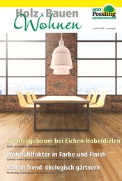 Holz Possling Prospekt: Holz. Bauen. Wohnen., 12 Seiten, 27.06.2022 - 09.07.2022