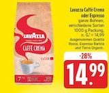 Caffè Crema oder Espresso im Angebot bei EDEKA in Schweinfurt Caffè Crema oder Espresso Angebote von Lavazza bei EDEKA Schweinfurt für 14,99 €