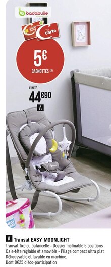 Bébé - Badabulle dans le catalogue Géant Casino Transat easy moonlight - Badabulle à 44,90 € en promo chez Géant Casino