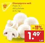 Champignons weiß Angebote von Markttag bei Netto Marken-Discount Münster für 1,49 €