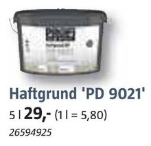 BAUHAUS Bexbach - Haftgrund 'PD 9021' Haftgrund 'PD 9021' Angebot bei BAUHAUS Bexbach im Prospekt "Handzettel KW 36"