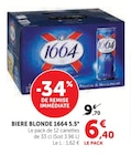 Bière Blonde 5.5° - 1664 en promo chez Super U Antibes à 6,69 €